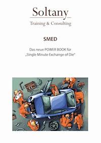 SMED - Schnelles Rüsten - Alireza Soltany Noory - E-Book