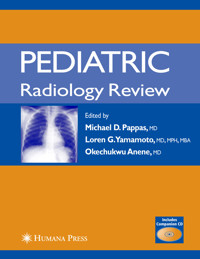 Pediatric Radiology Review -  - E-Book