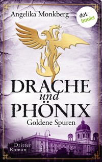 DRACHE UND PHÖNIX - Band 3: Goldene Spuren - Angelika Monkberg - E-Book