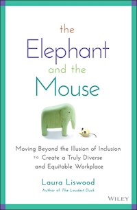 The Elephant and the Mouse - Laura A. Liswood - E-Book