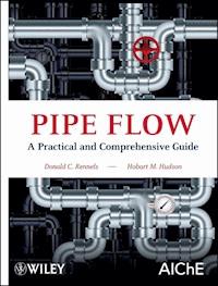 Pipe Flow - Donald C. Rennels - E-Book