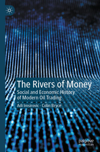 The Rivers of Money - Adi Imsirovic - E-Book
