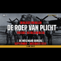 Wereldoorlog 2: 1. De weg naar oorlog - Liam Dale - Hörbuch