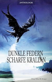 Dunkle Federn, scharfe Krallen - Stella Delaney - E-Book