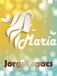 María - Jorge Isaacs - E-Book