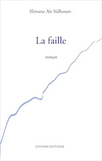La faille - Slimane Aït Sidhoum - E-Book