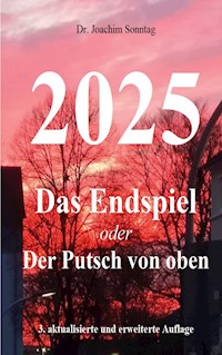 2025 - Das Endspiel -  - E-Book