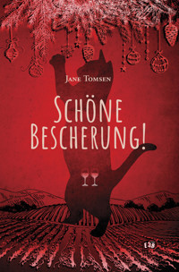 Schöne Bescherung - Jane Tomsen - E-Book