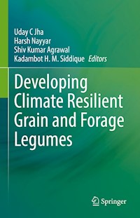 Developing Climate Resilient Grain and Forage Legumes -  - E-Book