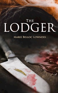 The Lodger - Marie Belloc Lowndes - E-Book