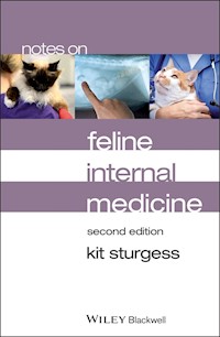 Notes on Feline Internal Medicine - Kit Sturgess - E-Book