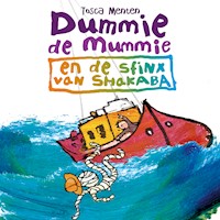 Dummie de mummie en de sfinx van Shakaba - Tosca Menten - Hörbuch