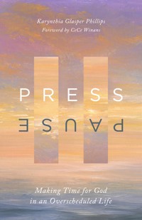 Press Pause - Karynthia Glasper Phillips - E-Book