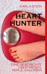 Hearthunter - Karla Stein - E-Book