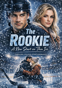 The Rookie – A New Start on Thin Ice - Dominik Mikulaschek - E-Book