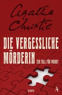Die vergessliche Mörderin - Agatha Christie - E-Book