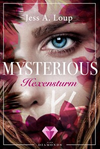 Hexensturm (Mysterious 3) - Jess A. Loup - E-Book