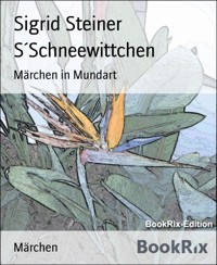 S´Schneewittchen - Sigrid Steiner - E-Book