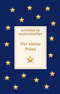 Der kleine Prinz - Antoine de Saint-Exupéry - E-Book + Hörbuch