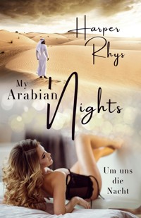 My Arabian Nights - Harper Rhys - E-Book