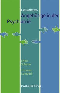 Angehörige in der Psychiatrie - Edith Scherer - E-Book