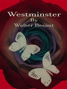 Westminster - Walter Besant - E-Book