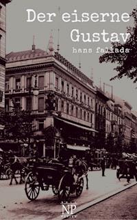 Der eiserne Gustav - Hans Fallada - E-Book