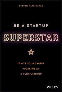 Be a Startup Superstar - Steven Kahan - E-Book