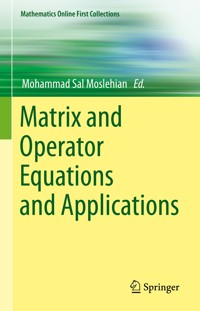 Matrix and Operator Equations and Applications -  - E-Book