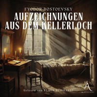 Aufzeichnungen aus dem Kellerloch Hörbuch - Fyodor Dostoewsky - Hörbuch