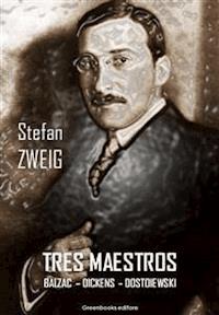 Tres Maestros - Zweig Stefan - E-Book