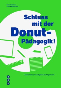 Schluss mit der Donut-Pädagogik! (E-Book) - Klaus Oehmann - E-Book