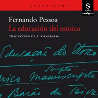 La educación del estoico - Fernando Pessoa - Hörbuch
