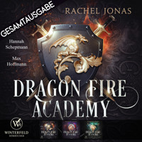 Dragon Fire Academy -Gesamtausgabe - Rachel Jonas - Hörbuch