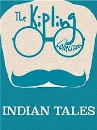 Indian Tales - Rudyard Kipling - E-Book
