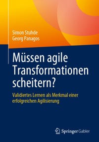 Müssen agile Transformationen scheitern? - Simon Stuhde - E-Book