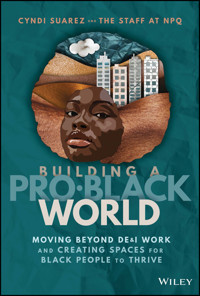 Building A Pro-Black World -  - E-Book