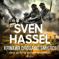 Krwawa droga do śmierci - Sven Hassel - Hörbuch