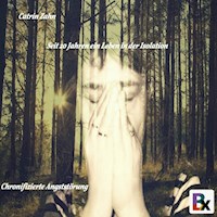 Seit 20 Jahren ein Leben in der Isolation - Catrin Zahn - Hörbuch