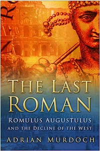 The Last Roman - Adrian Murdoch - E-Book