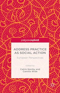 Address Practice As Social Action -  - E-Book