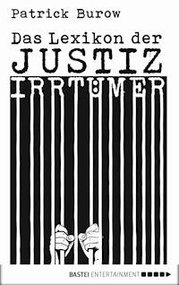 Das Lexikon der Justizirrtümer - Patrick Burow - E-Book