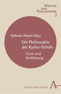 Die Philosophie der Kyôto-Schule -  - E-Book