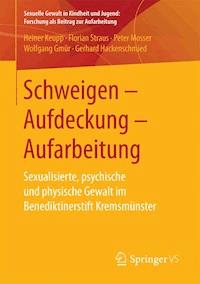 Schweigen – Aufdeckung – Aufarbeitung - Heiner Keupp - E-Book