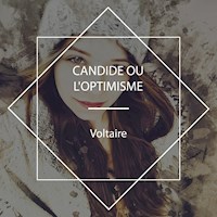 Candide ou L'optimisme - Voltaire - Hörbuch