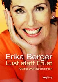 Lust statt Frust - Erika Berger - E-Book