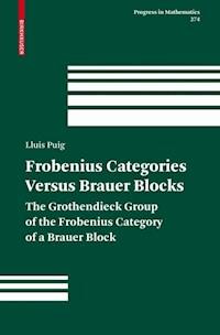 Frobenius Categories versus Brauer Blocks - Lluís Puig - E-Book