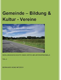 Gemeinde - Bildung & Kultur - Vereine - Bernhard Heinz Witzsch - E-Book