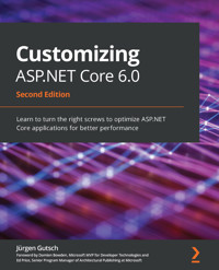 Customizing ASP.NET Core 6.0 - Jürgen Gutsch - E-Book