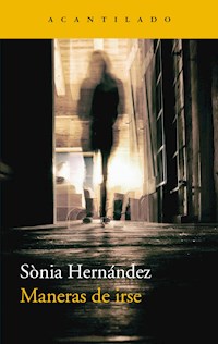 Maneras de irse - Sònia Hernández - E-Book